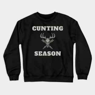 Cunting Season Parody Crewneck Sweatshirt